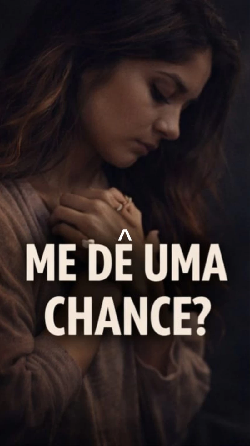 Me dê uma chance?