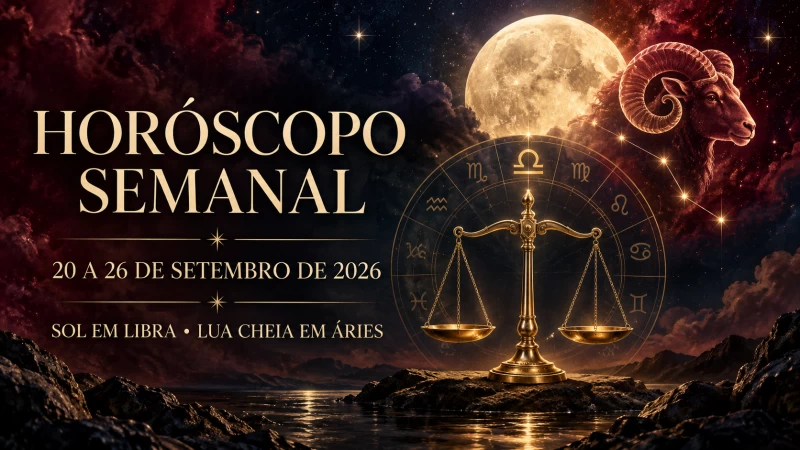 Horóscopo semanal para cada signo entre os dias 20 e 26 de setembro de 2026: